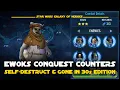 Counter Chirpa Ewoks in Conquest with Self-destruct Gone in 30s Data Disk Set SWGOH
