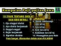 Download Lagu KUMPULAN PUJI-PUJIAN JAWA || 10 SYAIR TENTANG \