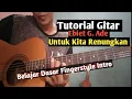 (Tutorial Gitar) Ebiet G. Ade - Untuk Kita Renungkan
