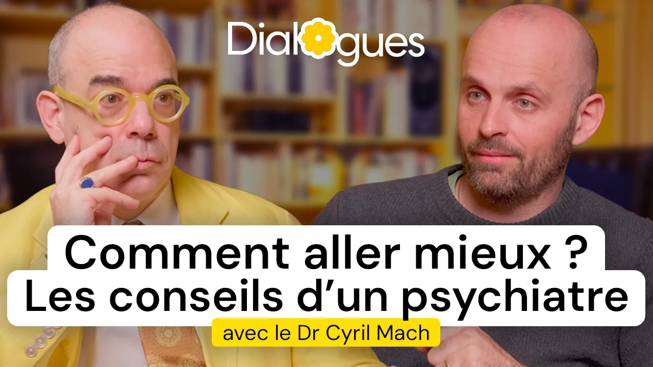 Les conseils de santé mentale d'un psychiatre - Dialogue avec le Dr Cyril Mach
