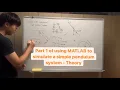 Part 1 of using MATLAB to simulate a simple pendulum system - Theory