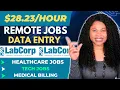 Remote Jobs 28 Data Entry Jobs Work From Home w Labcorp Healthcare Medical Billing Tech Jobs