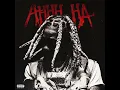 AHHH HA - Lil Durk