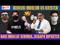 LIVE..DISKUSI SERU MUSLIM VS PDT DAN JEMAAT BAGIAN 107