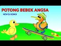Download Lagu Potong Bebek Angsa ~ Lagu Anak Populer ~ Versi dj remix
