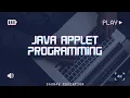 Java Applet Programming Explained Life Cycle Graphics Event Handling with Examples
