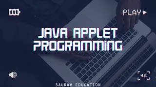 Java Applet Programming Explained Life Cycle Graphics Event Handling with Examples