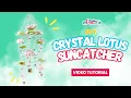Lagu DIY Crystal Lotus Suncatcher - MyCraftClub Video Tutorial