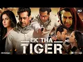 Lagu Ek Tha Tiger (4k) Full Movie In Hindi | Salman Khan \u0026 Katrina kaif | A Must Watch Film \