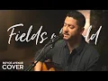Download Lagu Fields of Gold - Sting (Boyce Avenue acoustic cover) on Spotify \u0026 Apple