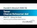 Download Lagu Handel's Messiah Part 17 - Glory to God - Tenor Chorus Rehearsal Aid