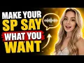 How to Make Your SP Say Exactly What You Want to Hear Mind Transmission Technique