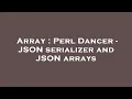 Array Perl Dancer - JSON serializer and JSON arrays
