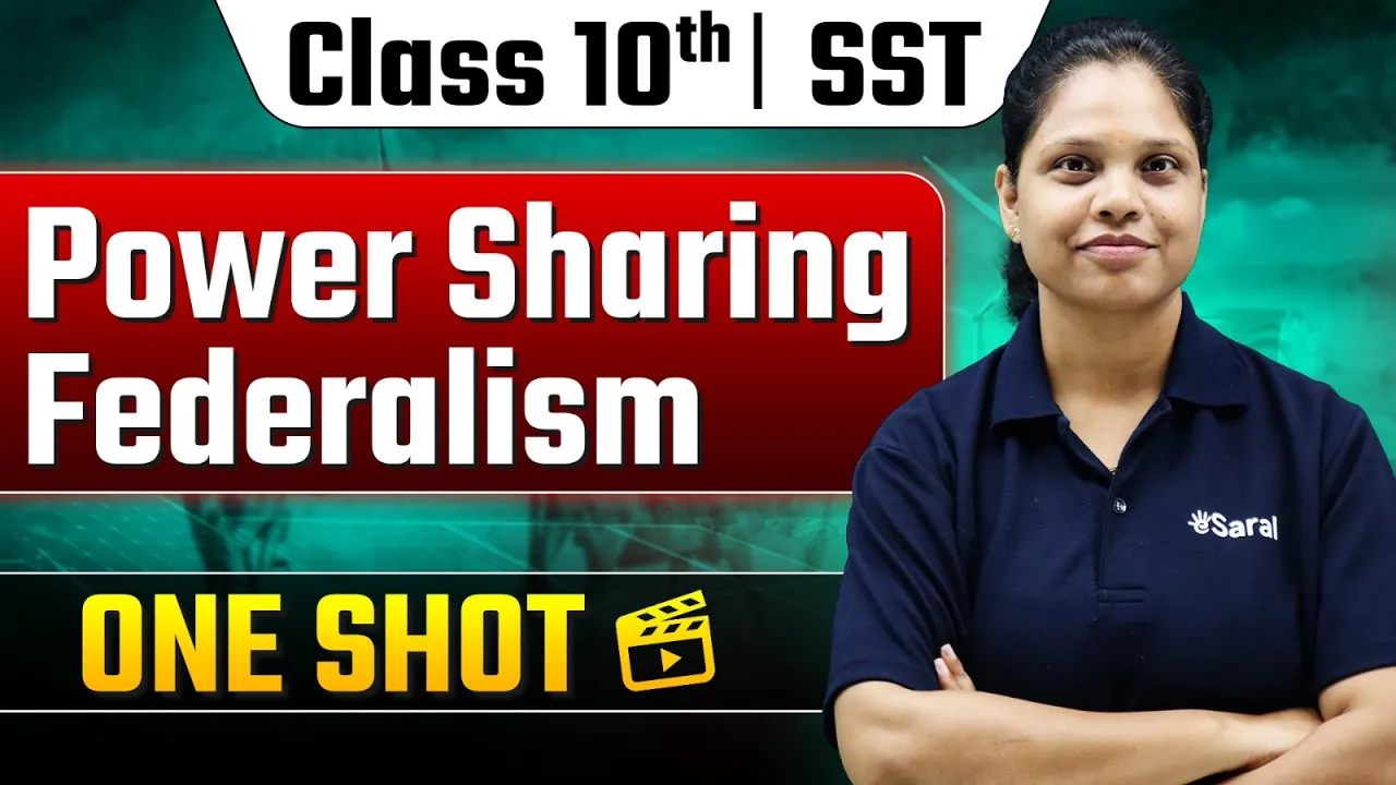 Power Sharing | Federalism | One Shot | Class 10 Civics 2025-26 | Class 10th SST