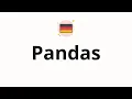 Download Lagu How to pronounce Pandas