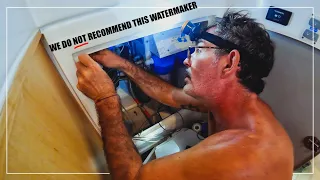 Our Watermaker Failed– Again! | Catamaran Boat Life