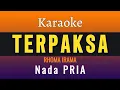 Download Lagu TERPAKSA - KARAOKE - RHOMA IRAMA [ Nada PRIA ]