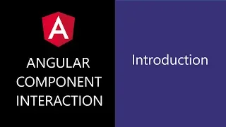 Angular Component Interaction - 1