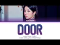 Download Lagu Kwon Eunbi (권은비) - 'Door' Color Coded Lyrics/가사 (Han/Rom/Eng)