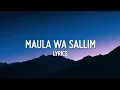 Maula Wa Sallim (Lyrics) |LoFi|A.R. Rahman| A.R. Ameen |Tandav Studios | Nitin Verma