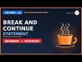 Break and Continue statement in Java L-25 Break Statement in Java Continue Statement in Java