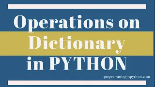 Operations On Dictionary in Python Python Dictionaries Python Data Structures - Part 17