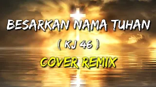 besarkan nama tuhan cover remix viral
