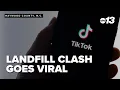 Trucker s viral TikTok of landfill altercation sparks national controversy