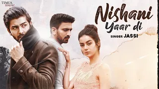 nishani yaar di jasbir jassi latest punjabi songs 2020