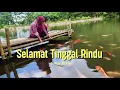 Download Lagu Selamat Tinggal Rindu - Akar Bunga