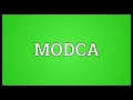 Download Lagu MODCA Meaning