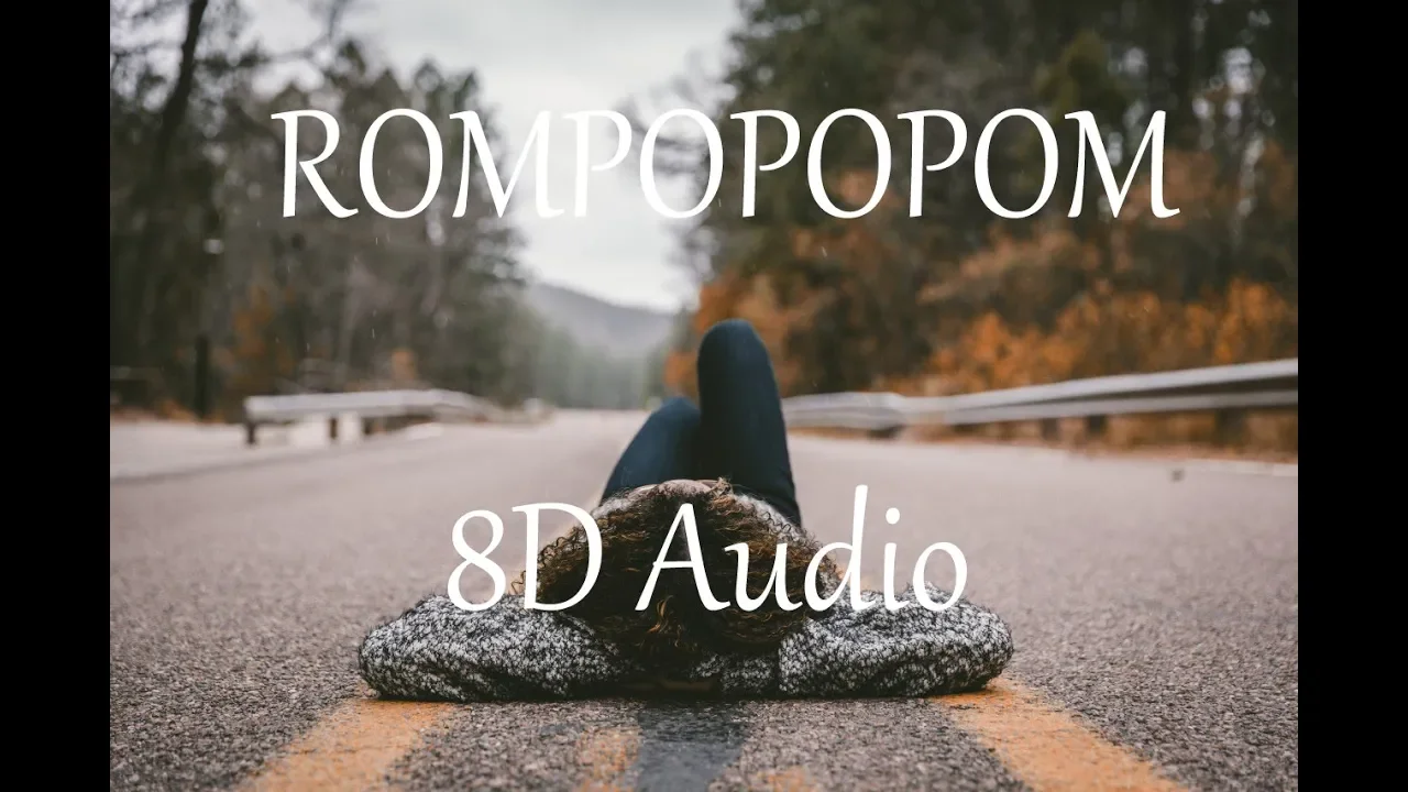 ROMPOPOPOM - VALDERRAMA (8D Audio)