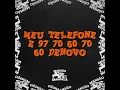Meu Telefone É 97 70 60 70 60 Denovo