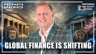 The Global Financial System Is Shifting Are You Ready - Dr Scott Young