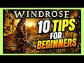 Windrose Beginner Guide - 10 Tips You NEED Before You Start