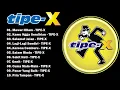 Download Lagu TOP 30 LAGU TIPE X FULL ALBUM ~ Lagu Pilihan Terbaik \u0026 Terpopuler
