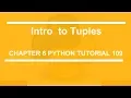 Tuples Intro Python tutorial 109