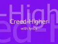 Creed-Higher with Lyrics