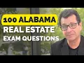 Alabama Real Estate Practice Exam 2026 100 Sample Questions Answers Explanations