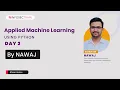 Applied Machine Learning using Python By Nawaj Day - 2 InfosecTrain