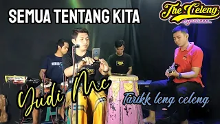 Download Semua Tentang Kita ( tarik sis semongko ) - THE CELENG - YUDI MC kendang cak yayan jandut MP3