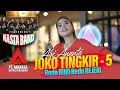 Download Lagu Alvi Ananta - Joko Tingkir 5 Bedo Bojo Bedo Rejeki [Official Live Music]