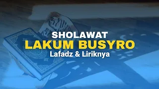 Download SHOLAWAT LAKUM BUSYRO LAFADZ DAN LIRIKNYA MP3