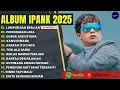 Download Lagu LUMPUR DAN BERLIAN - IPANK FULL ALBUM TERBAIK (LIRIK) PERCERAIAN LARA - LAGU POP MELAYU TERBARU 2025