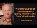 THE HORMUZ TRAP Threatening Oman Ignoring Missile Depletion Trump s Iran Delusion