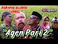 Download Lagu Part 11.Agen pari 2.keseruan parmen Tejo Karwok,dalam bisnis agen padi