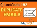 LeetCode 182 SQL Solution Find Duplicate Emails Using GROUP BY HAVING MySQL Tutorial