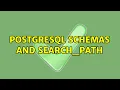 PostgreSQL schemas and search - path