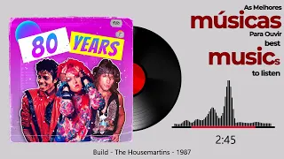 Build  - The Housemartins  - 1987