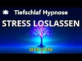Download Lagu Hypnose Für Tiefschlaf ✨ Stress Loslassen \u0026 Frieden Finden (Sehr Stark!!)